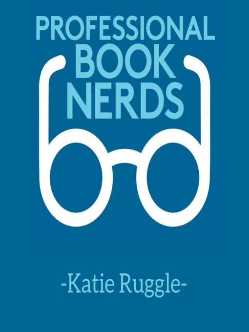 Title details for Interview with Katie Ruggle by Professional Book Nerds - Available